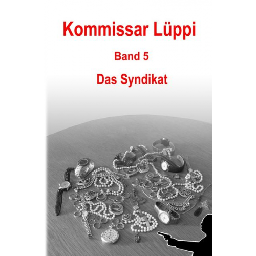 Markus Schmitz - Kommissar Lüppi / Kommissar Lüppi - Band 5