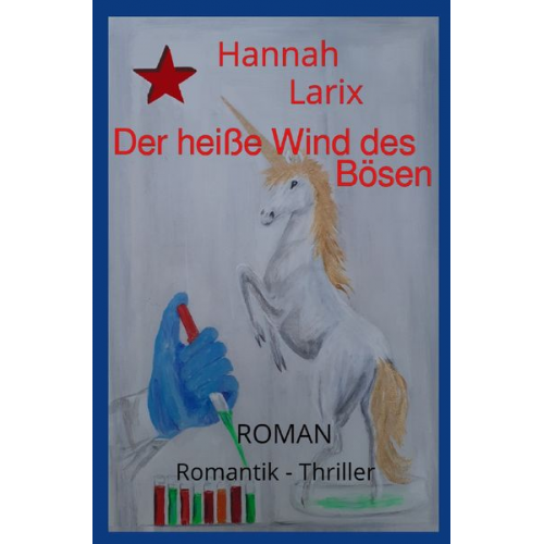 Hannah Larix - Der heiße Wind des Bösen