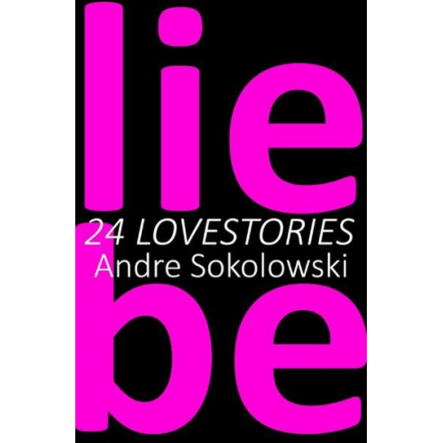 Andre Sokolowski - Liebe