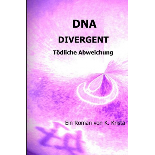Krista K. - Dna / Dna - Divergent