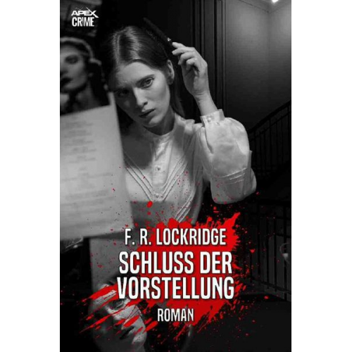 F. R. Lockridge - Schluss der Vorstellung