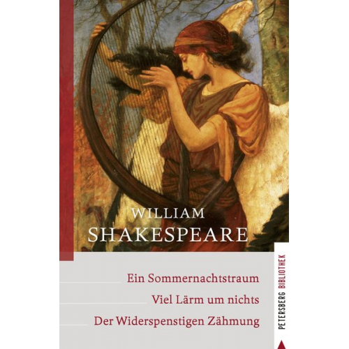 William Shakespeare - Ein Sommernachtstraum - Viel Lärm um nichts - Der Widerspenstigen Zähmung