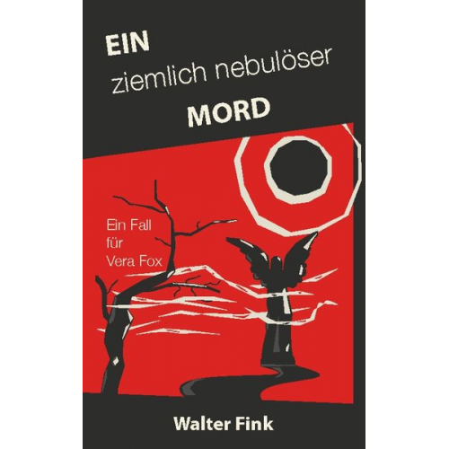 Walter Fink - Ein ziemlich nebulöser Mord