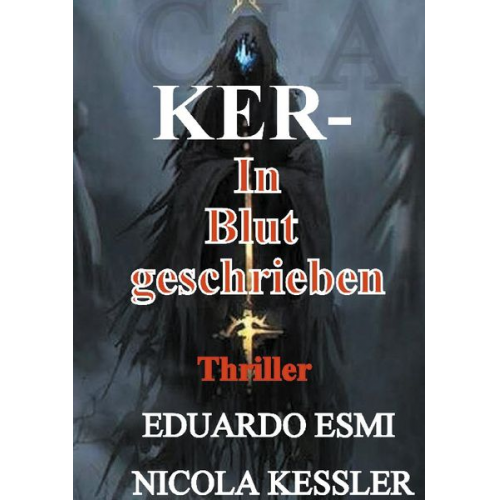 Eduardo Esmi Nicola Kessler - Ker In Blut geschrieben