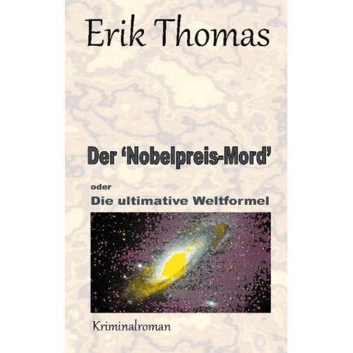 Erik Thomas - Der 'Nobelpreis-Mord