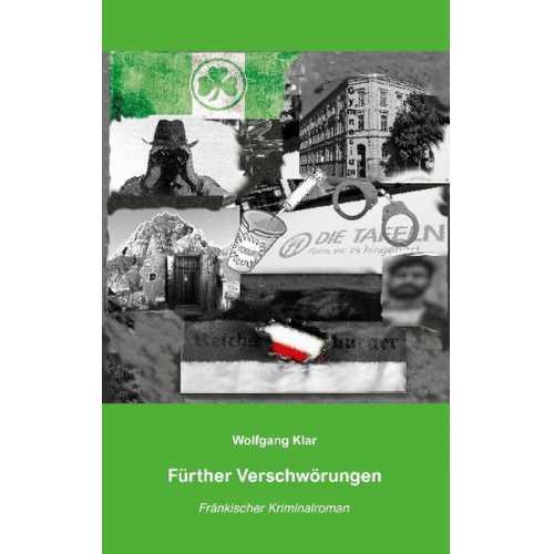 Wolfgang Klar - Fürther Verschwörungen