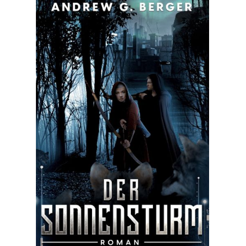 Andrew G. Berger - Der Sonnensturm