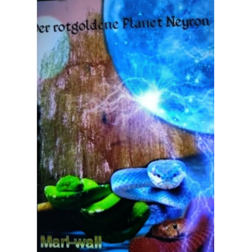 Mari-Wall - Der rotgoldene Planet Neyron