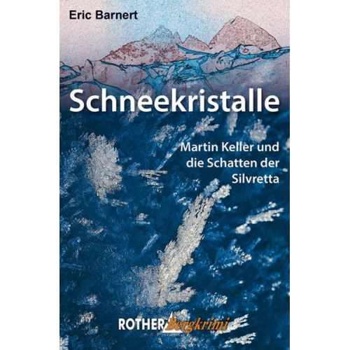 Eric Barnert - Schneekristalle