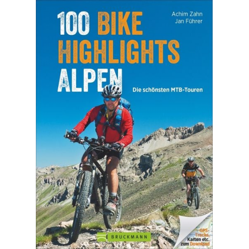 Achim Zahn Jan Führer - 100 Bike Highlights Alpen