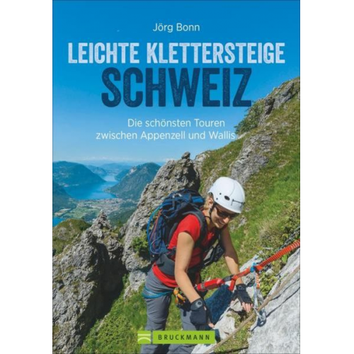 Jörg Bonn - Leichte Klettersteige Schweiz