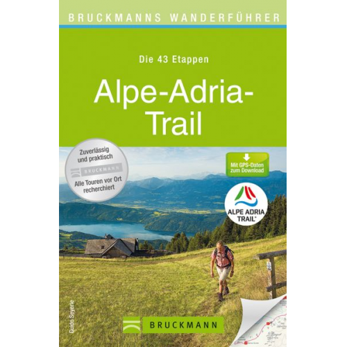 Guido Seyerle - Bruckmanns Wanderführer Alpe-Adria-Trail