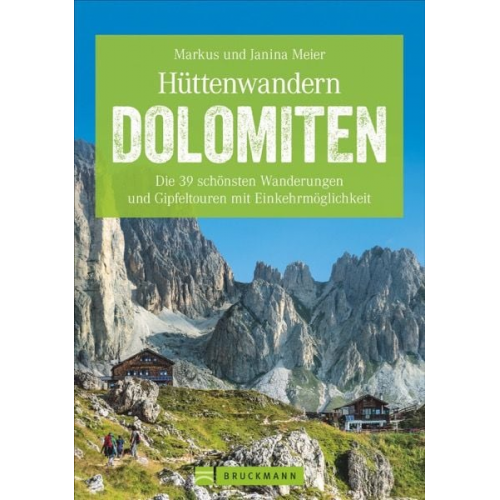 Markus und Janina Meier - Hüttenwandern Dolomiten