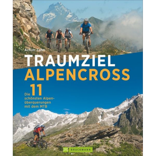 Achim Zahn - Traumziel Alpencross