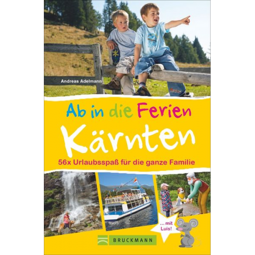 Andreas Adelmann - Ab in die Ferien – Kärnten