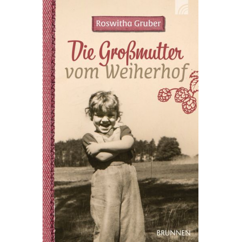 Roswitha Gruber - Die Großmutter vom Weiherhof