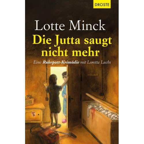 Lotte Minck - Die Jutta saugt nicht mehr