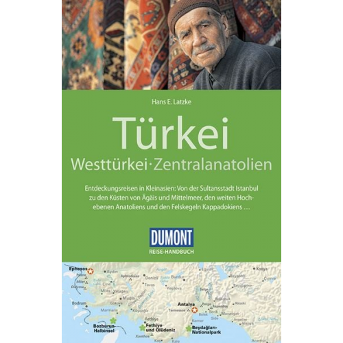 Hans E. Latzke - DuMont Reise-Handbuch Reiseführer Türkei, Westtürkei, Zentralanatolien