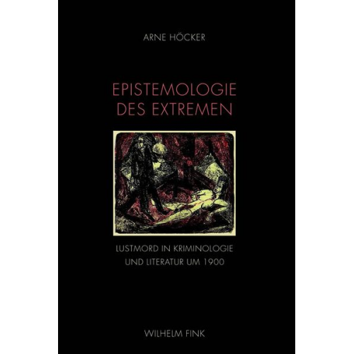 Arne Höcker - Epistemologie des Extremen