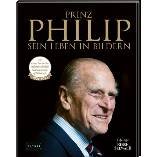 Frechverlag - Prinz Philip - Sein Leben in Bildern