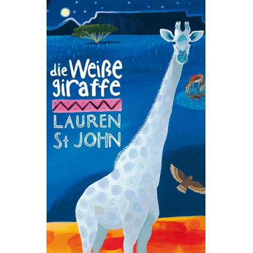 Lauren St John - Die weiße Giraffe