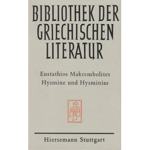 Eustathios Makrembolites - Hysmine und Hysminias