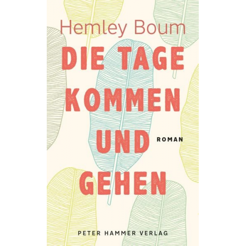 Hemley Boum - Die Tage kommen und gehen