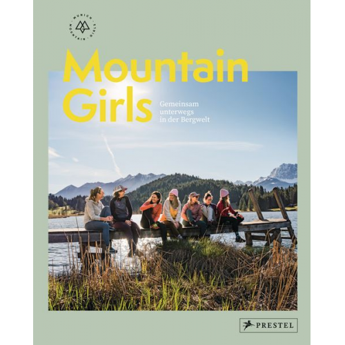 Munich Mountain Girls Marta Sobczyszyn Stefanie Ramb - Mountain Girls