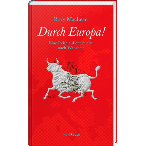 Rory MacLean - Durch Europa!