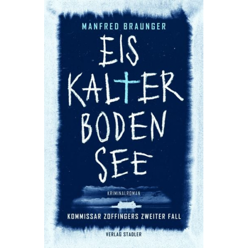 Manfred Braunger - Eiskalter Bodensee