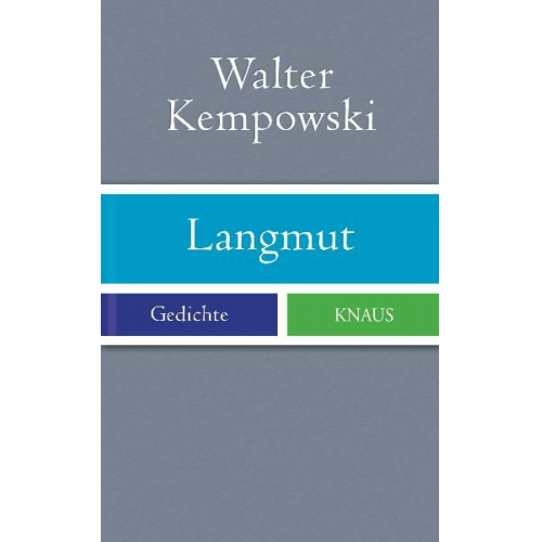 Walter Kempowski - Langmut