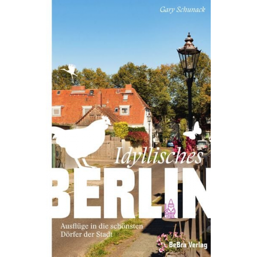 Gary Schunack - Idyllisches Berlin