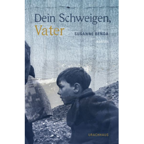 Susanne Benda - Dein Schweigen, Vater