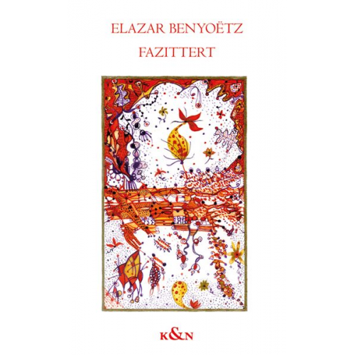 Elazar Benyoëtz - Fazittert