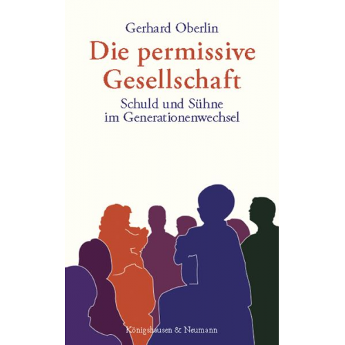 Gerhard Oberlin - Die permissive Gesellschaft