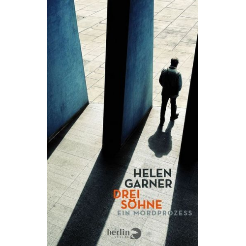 Helen Garner - Drei Söhne