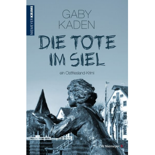 Gaby Kaden - Die Tote im Siel