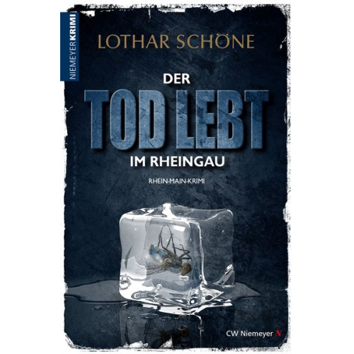 Lothar Schöne - Der Tod lebt im Rheingau