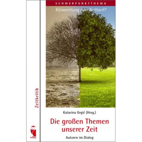 Die großen Themen unserer Zeit. Autoren im Dialog. 28. Ausgabe