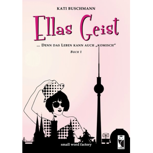 Kati Buschmann - Ellas Geist