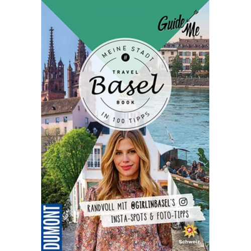 Magdalena Getreuer @girlinbasel - GuideMe Reiseführer Basel