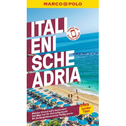 Annette Krus-Bonazza Bettina Dürr Kirstin Hausen - MARCO POLO Reiseführer Italienische Adria