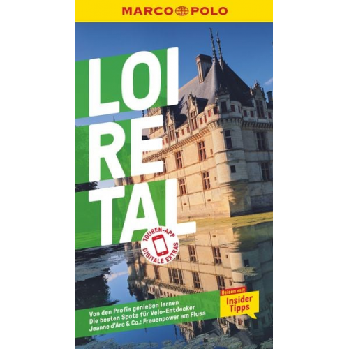 Peter Bausch Felicitas Schwarz Grammon - MARCO POLO Reiseführer Loire-Tal