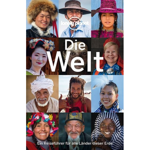 Lonely Planet Verlag - LONELY PLANET Reiseführer Die Welt