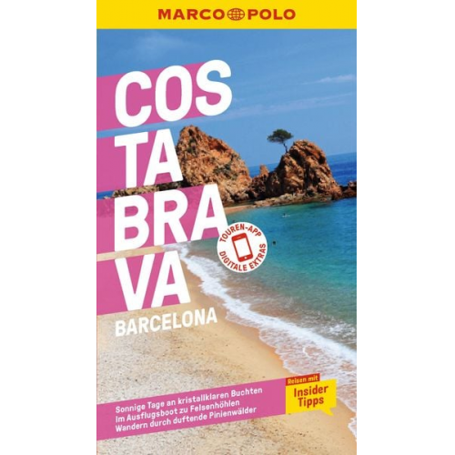 Horst H. Schulz Julia Macher - MARCO POLO Reiseführer Costa Brava, Barcelona