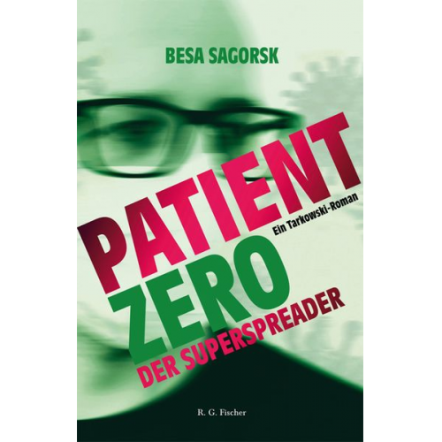 Besa Sagorsk - Patient Zero, der Superspreader