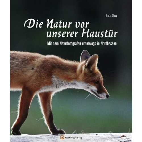 Lutz Klapp - Nordhessen - Die Natur vor unserer Haustür