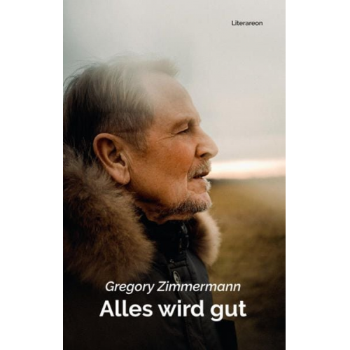Gregory Zimmermann - Alles wird gut