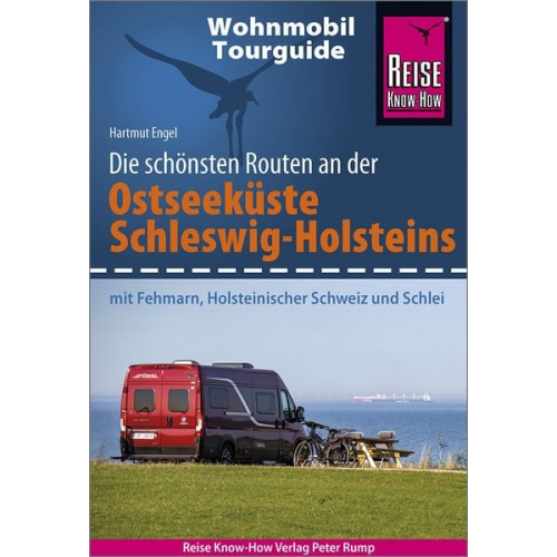 Hartmut Engel - Reise Know-How Wohnmobil-Tourguide Ostseeküste Schleswig-Holstein
