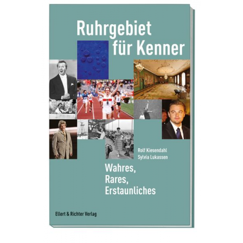 Rolf Kiesendahl Sylvia Lukassen - Ruhrgebiet für Kenner